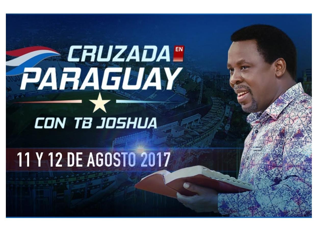 La próxima semana se realizará la Cruzada en Paraguay con TB Joshua