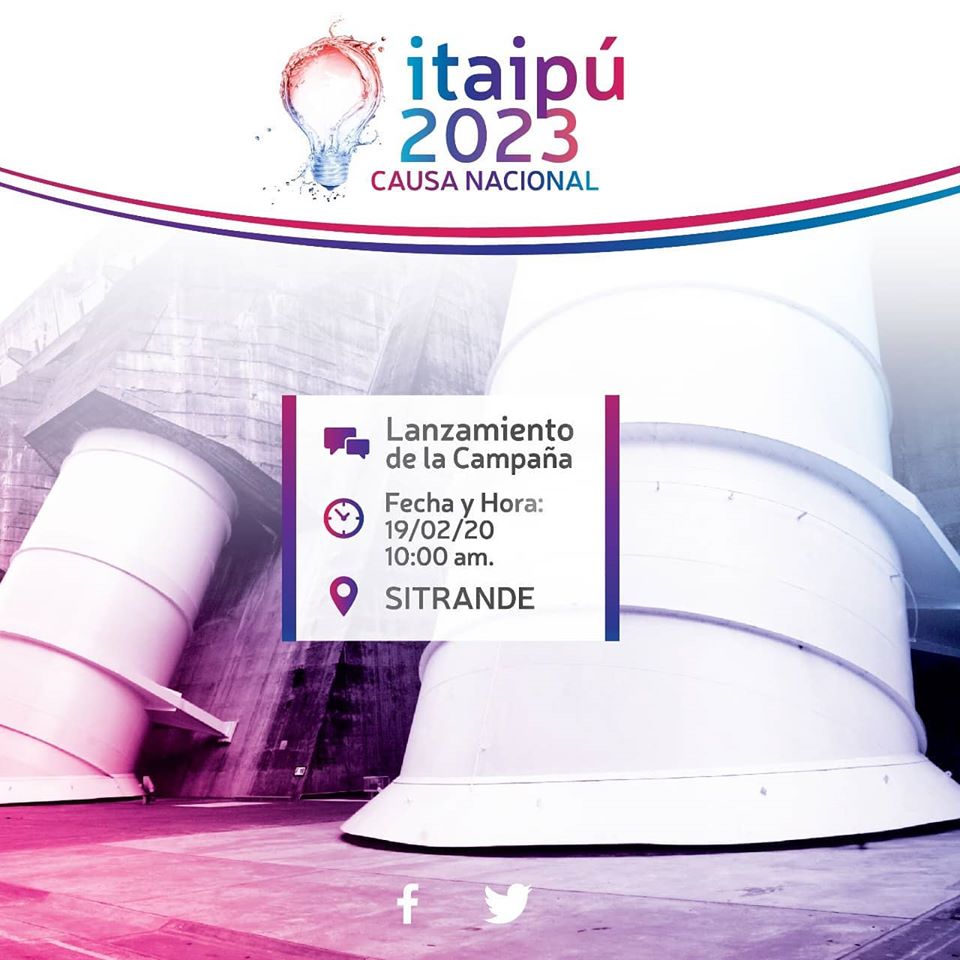 Lanzamiento de la campaña “Itaipú 2023, Causa Nacional”