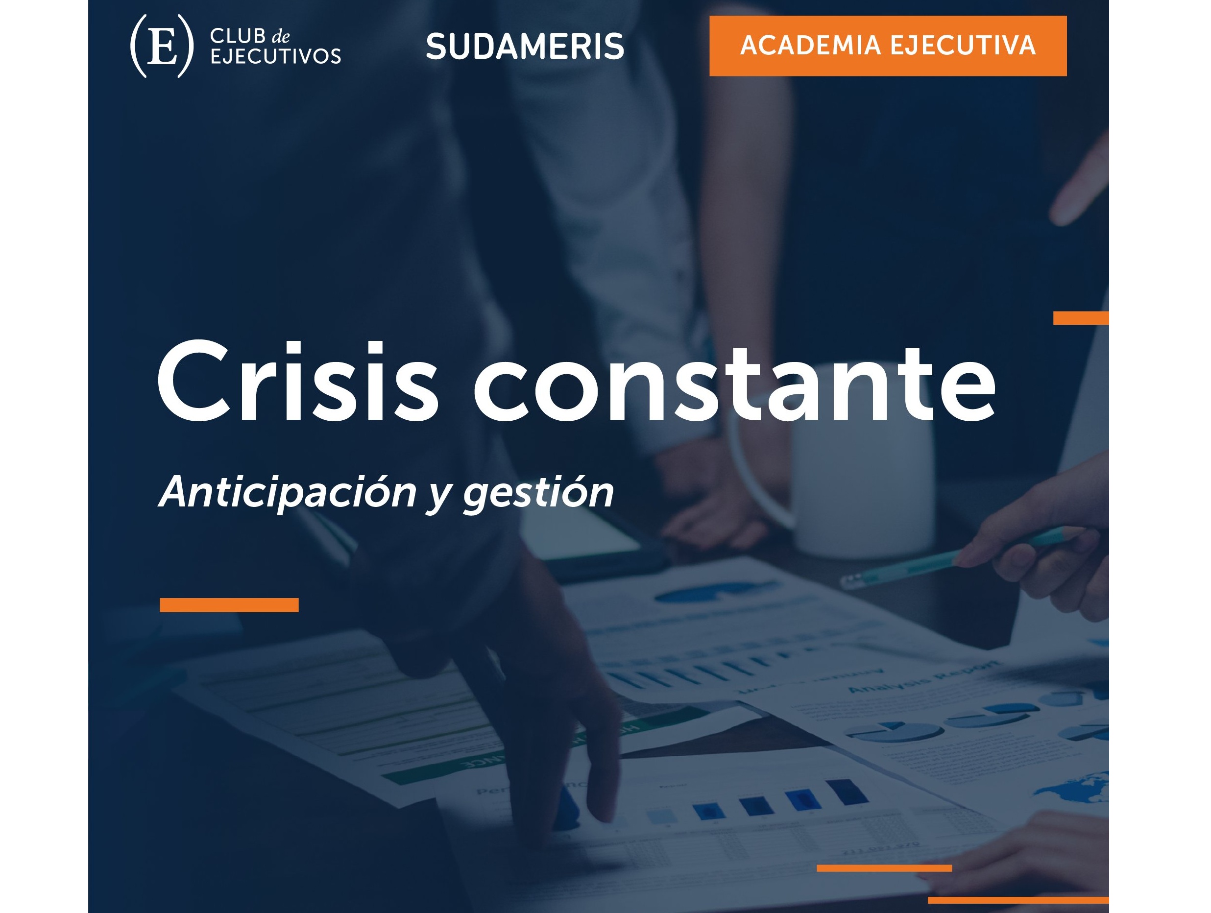 Club de Ejecutivos desarrollará charla sobre anticipación y gestión ante crisis constante