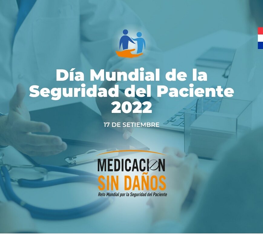 “Medicación sin daño”, lema del Día Mundial de la Seguridad del Paciente 2022